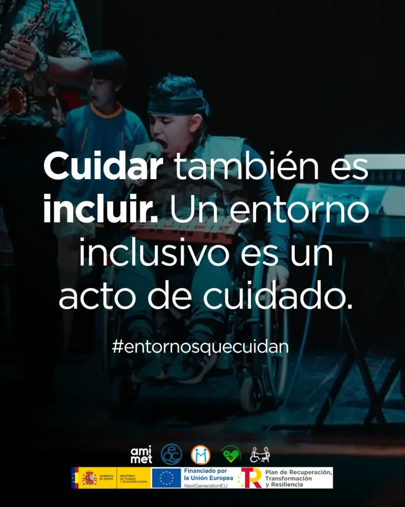 Pieza de campaña: un entorno inclusivo, porque cuidar también es incluir
